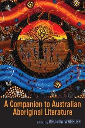 Wheeler |  A Companion to Australian Aboriginal Literature | eBook | Sack Fachmedien