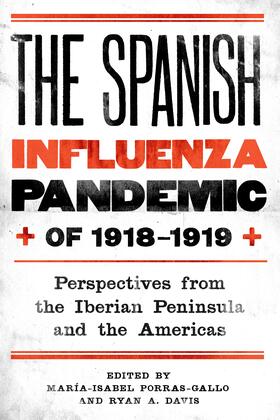 Porras-Gallo / Davis | The Spanish Influenza Pandemic of 1918-1919 | E-Book | sack.de