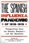 Porras-Gallo / Davis |  The Spanish Influenza Pandemic of 1918-1919 | eBook | Sack Fachmedien