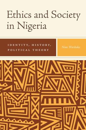 Wariboko |  Ethics and Society in Nigeria | Buch |  Sack Fachmedien
