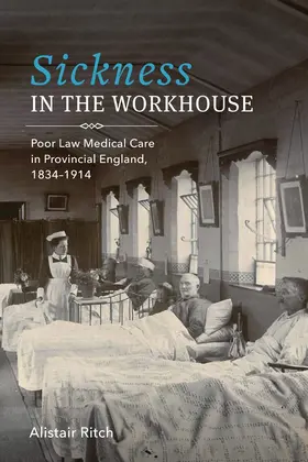 Ritch |  Sickness in the Workhouse | Buch |  Sack Fachmedien
