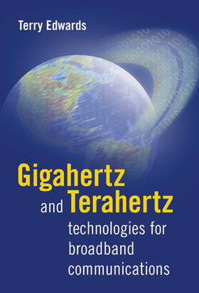 Edwards |  Gigahertz and Terahertz Technologies Fo | Buch |  Sack Fachmedien