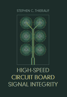 Thierauf |  High-Speed Circuit Board Signal Integrity | Buch |  Sack Fachmedien