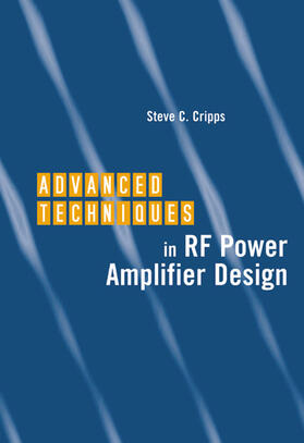 Cripps |  Advanced Techniques in RF Power Amplifier Design | Buch |  Sack Fachmedien