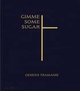 Tramaine |  Gimme Some Sugar | Buch |  Sack Fachmedien