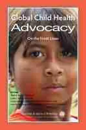Global Child Health Advocacy | Buch | 978-1-58110-780-7 | www.sack.de