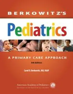 Berkowitz's Pediatrics: A Primary Care Approach | Buch | 978-1-58110-846-0 | www.sack.de