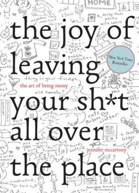 Mccartney |  The Joy of Leaving Your Sh*t All Over the Place | Buch |  Sack Fachmedien