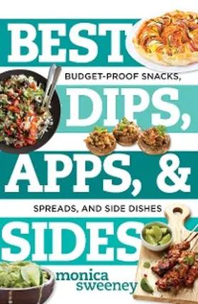 Sweeney |  Best Dips, Apps, & Sides | eBook | Sack Fachmedien