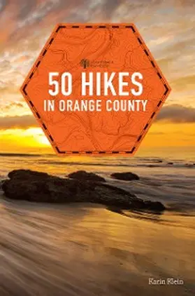 Klein |  50 Hikes in Orange County | eBook | Sack Fachmedien