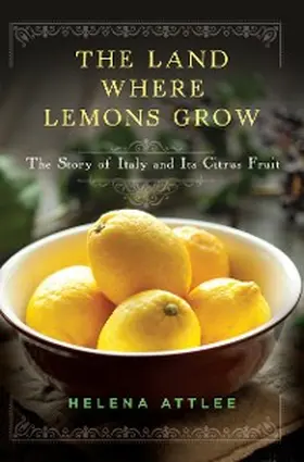 Attlee |  The Land Where Lemons Grow | eBook | Sack Fachmedien