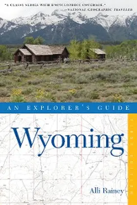 Rainey |  Explorer's Guide Wyoming | eBook | Sack Fachmedien