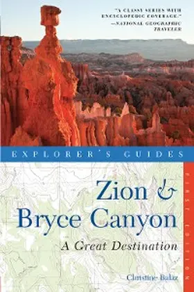 Balaz |  Explorer's Guide Zion & Bryce Canyon: A Great Destination | eBook | Sack Fachmedien