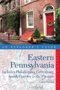 Randall |  Explorer's Guide Eastern Pennsylvania: Includes Philadelphia, Gettysburg, Amish Country & the Poconos (Second Edition)  (Explorer's Complete) | eBook | Sack Fachmedien