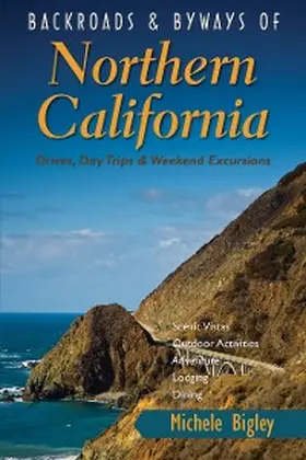 Bigley |  Backroads & Byways of Northern California | eBook | Sack Fachmedien