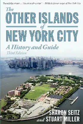 Seitz / Miller |  The Other Islands of New York City | eBook | Sack Fachmedien