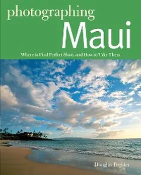 Peebles |  Photographing Maui | eBook | Sack Fachmedien