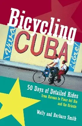 Smith |  Bicycling Cuba | eBook | Sack Fachmedien