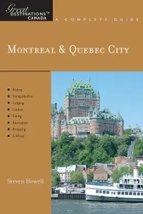 Howell |  Explorer's Guide Montreal & Quebec City: A Great Destination (Explorer's Great Destinations) | eBook | Sack Fachmedien