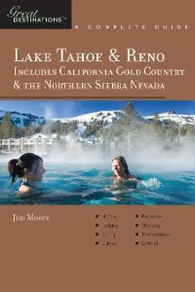 Moore |  Explorer's Guide Lake Tahoe & Reno | eBook | Sack Fachmedien