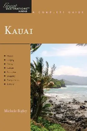 Bigley |  Explorer's Guide Kauai: A Great Destination | eBook | Sack Fachmedien
