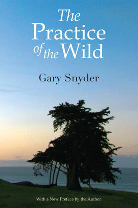 Snyder |  The Practice of the Wild | Buch |  Sack Fachmedien