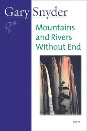 Snyder |  Mountains and Rivers Without End | eBook | Sack Fachmedien