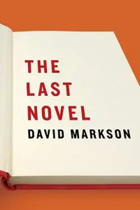 Markson |  The Last Novel | eBook | Sack Fachmedien