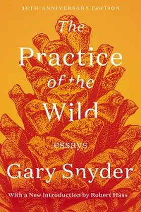 Snyder |  The Practice of the Wild | eBook | Sack Fachmedien