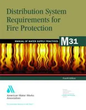  M31 Distribution System Requirements for Fire Protection, Fourth Edition | Buch |  Sack Fachmedien