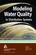 Clark |  Modeling Water Quality in Distribution Systems | Buch |  Sack Fachmedien