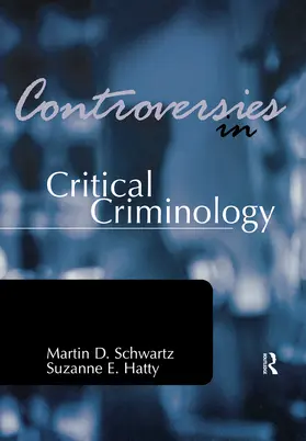 Schwartz / Hatty | Controversies in Critical Criminology | Buch | 978-1-58360-521-9 | www.sack.de