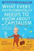 Magdoff / Foster |  What Every Environmentalist Needs to Know About Capitalism | eBook | Sack Fachmedien