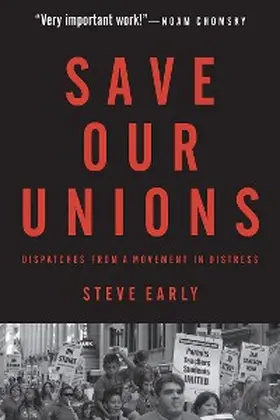 Early |  Save Our Unions | eBook | Sack Fachmedien