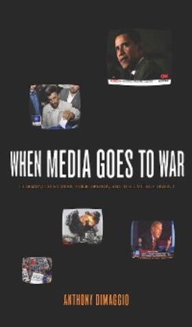 Dimaggio |  When Media Goes to War | eBook | Sack Fachmedien