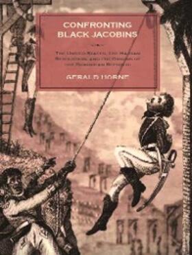 Horne | Confronting Black Jacobins | E-Book | www.sack.de