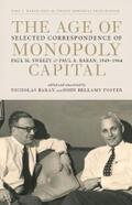 Foster / Baran / Sweezy |  The Age of Monopoly Capital | eBook | Sack Fachmedien