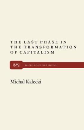 Kalecki |  The Last Phase in Transformation | eBook | Sack Fachmedien