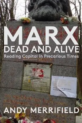 Merrifield |  Marx, Dead and Alive | eBook | Sack Fachmedien