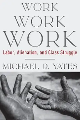 Yates |  Work Work Work | eBook | Sack Fachmedien