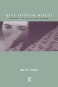 Harvey |  Give Sorrow Words | Buch |  Sack Fachmedien