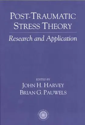 Harvey / Pauwels |  Post Traumatic Stress Theory | Buch |  Sack Fachmedien