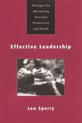 Sperry |  Effective Leadership | Buch |  Sack Fachmedien