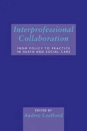 Leathard |  Interprofessional Collaboration | Buch |  Sack Fachmedien