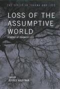 Kauffman |  Loss of the Assumptive World | Buch |  Sack Fachmedien