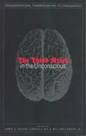 Volkan / Ast / Greer, Jr. |  Third Reich in the Unconscious | Buch |  Sack Fachmedien