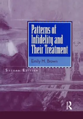 Brown | Patterns Of Infidelity And Their Treatment | Buch | 978-1-58391-369-7 | sack.de