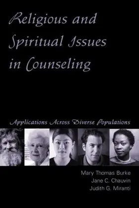 Burke / Chauvin / Miranti |  Religious and Spiritual Issues in Counseling | Buch |  Sack Fachmedien