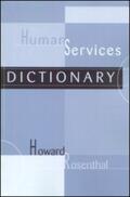 Rosenthal |  Human Services Dictionary | Buch |  Sack Fachmedien