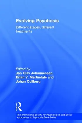 Johannessen / Martindale / Cullberg | Evolving Psychosis | Buch | 978-1-58391-722-0 | sack.de